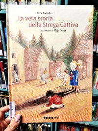 La vera storia della strega cattiva - Bambini