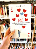La disperata ricerca d’amore di un povero idiota - Narrativa