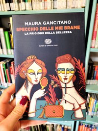 Specchio delle mie brame. La prigione della bellezza - Saggistica